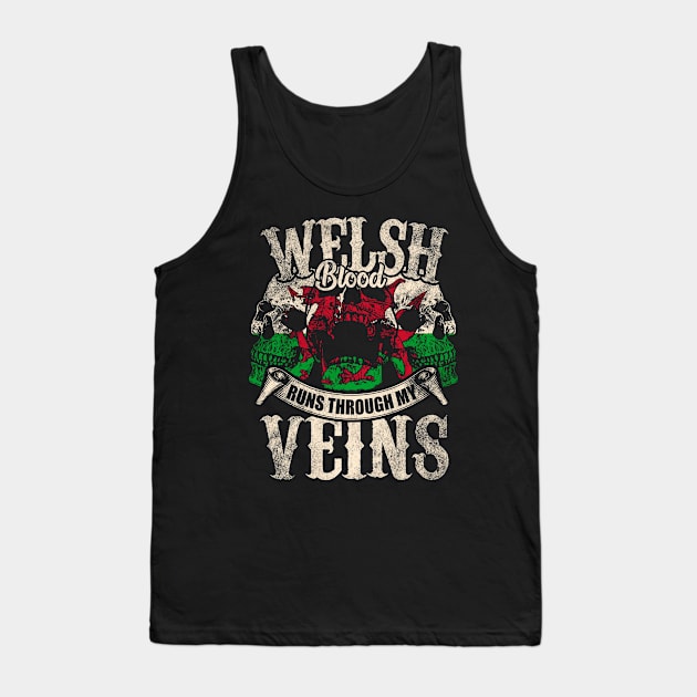 Welsh Blood Runs Through My Veins Tank Top by Mila46